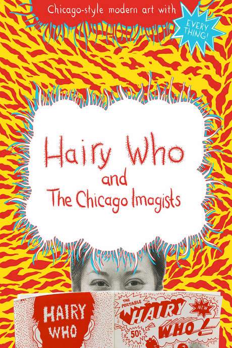 Hairy Who & The Chicago Imagists